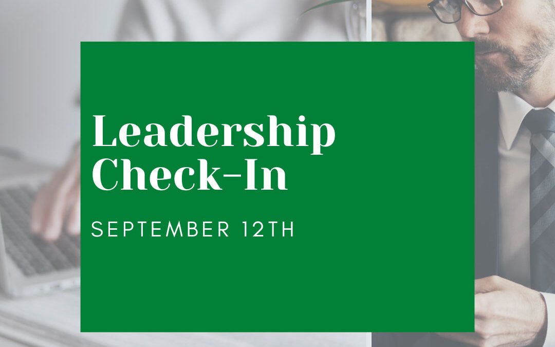 Budget, Bottlenecks, and Goals: September Is Your Leadership Check-In