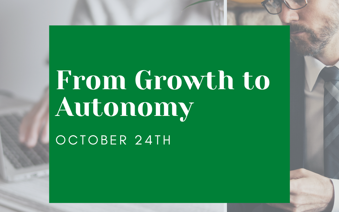 From Growth to Autonomy