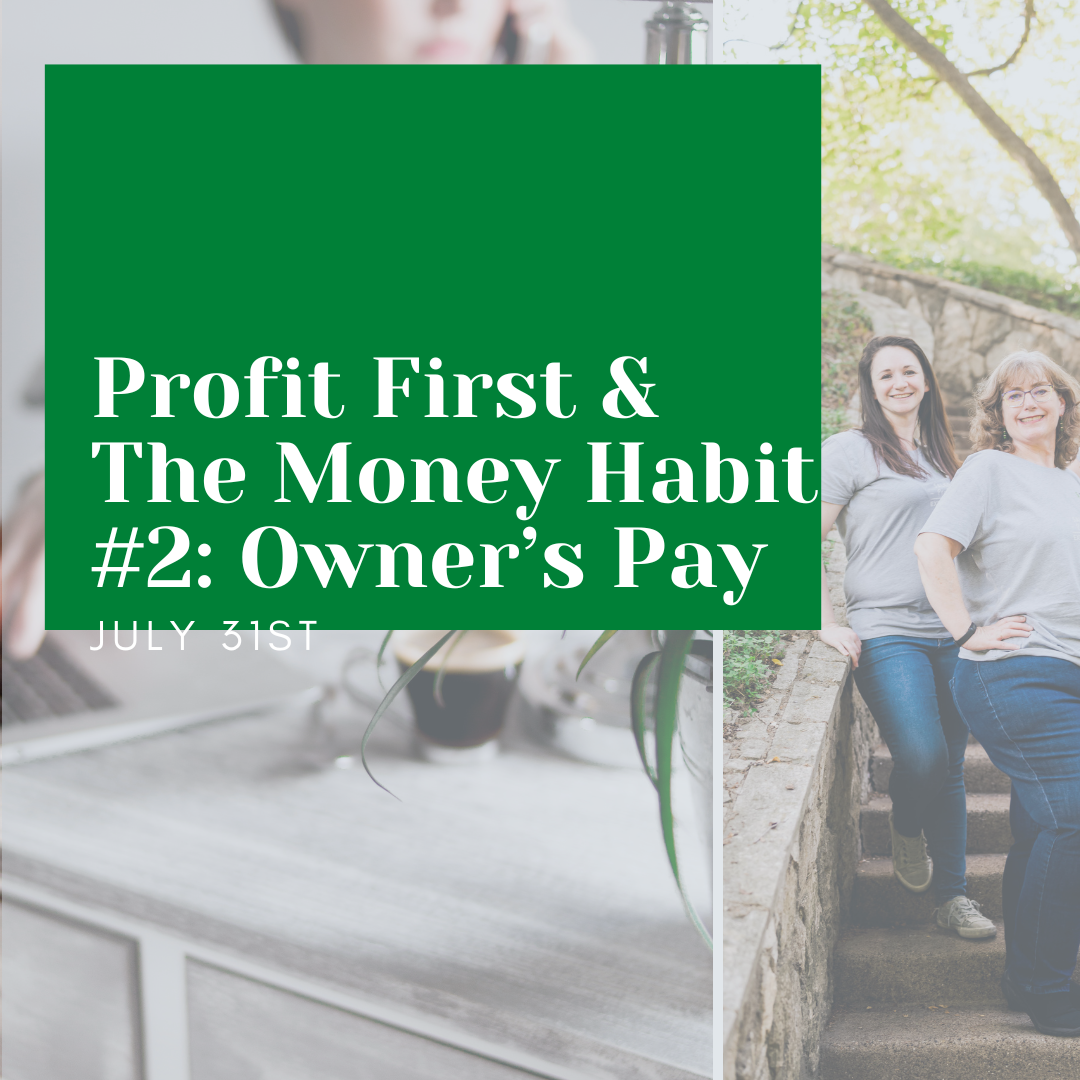 Profit First and The Money Habit Profit First Money Habit Owners Pay